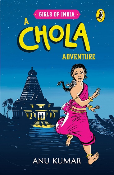 A CHOLA ADVENTURE