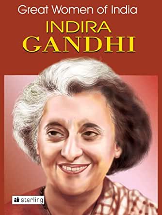 INDIRA GANDHI