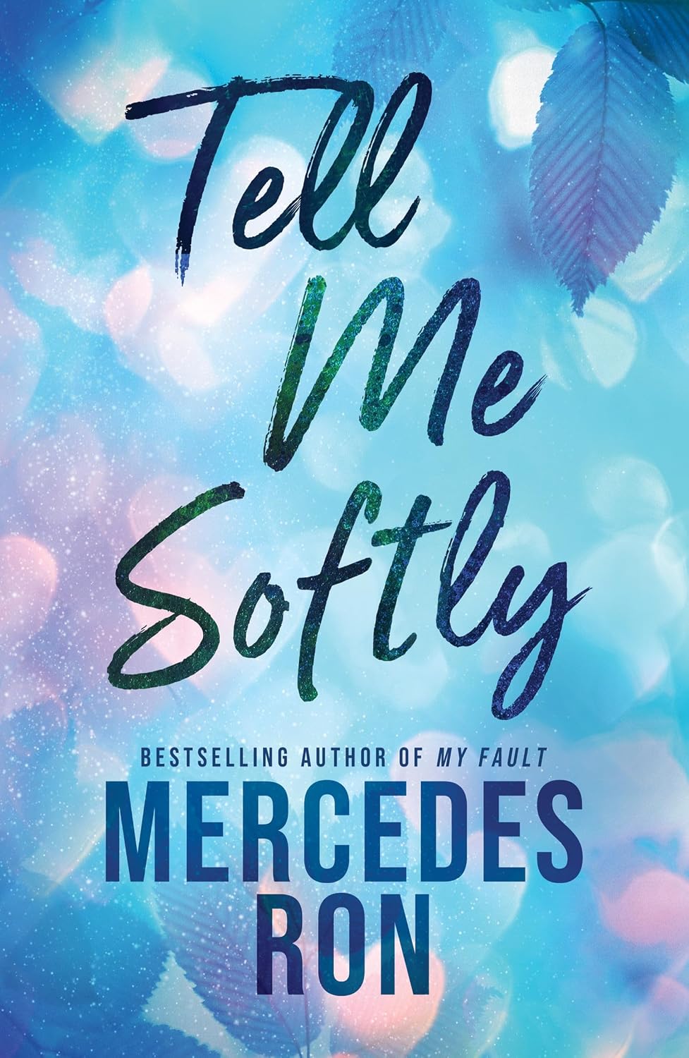 TELL ME SOFTLY 01
