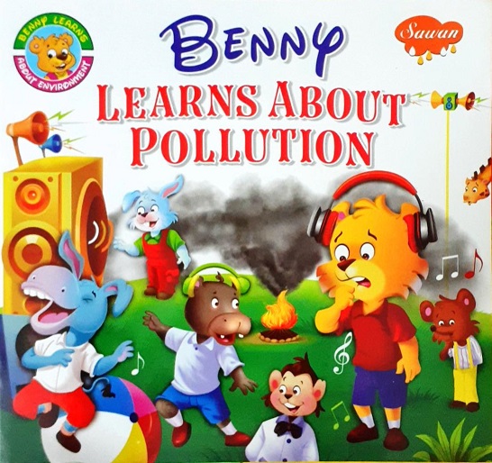 BENNY LEARNS ABOUT POLLUTION