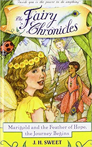 MARIGOLD AND THE FEATHER OF HOPE ( fairy chronicles )