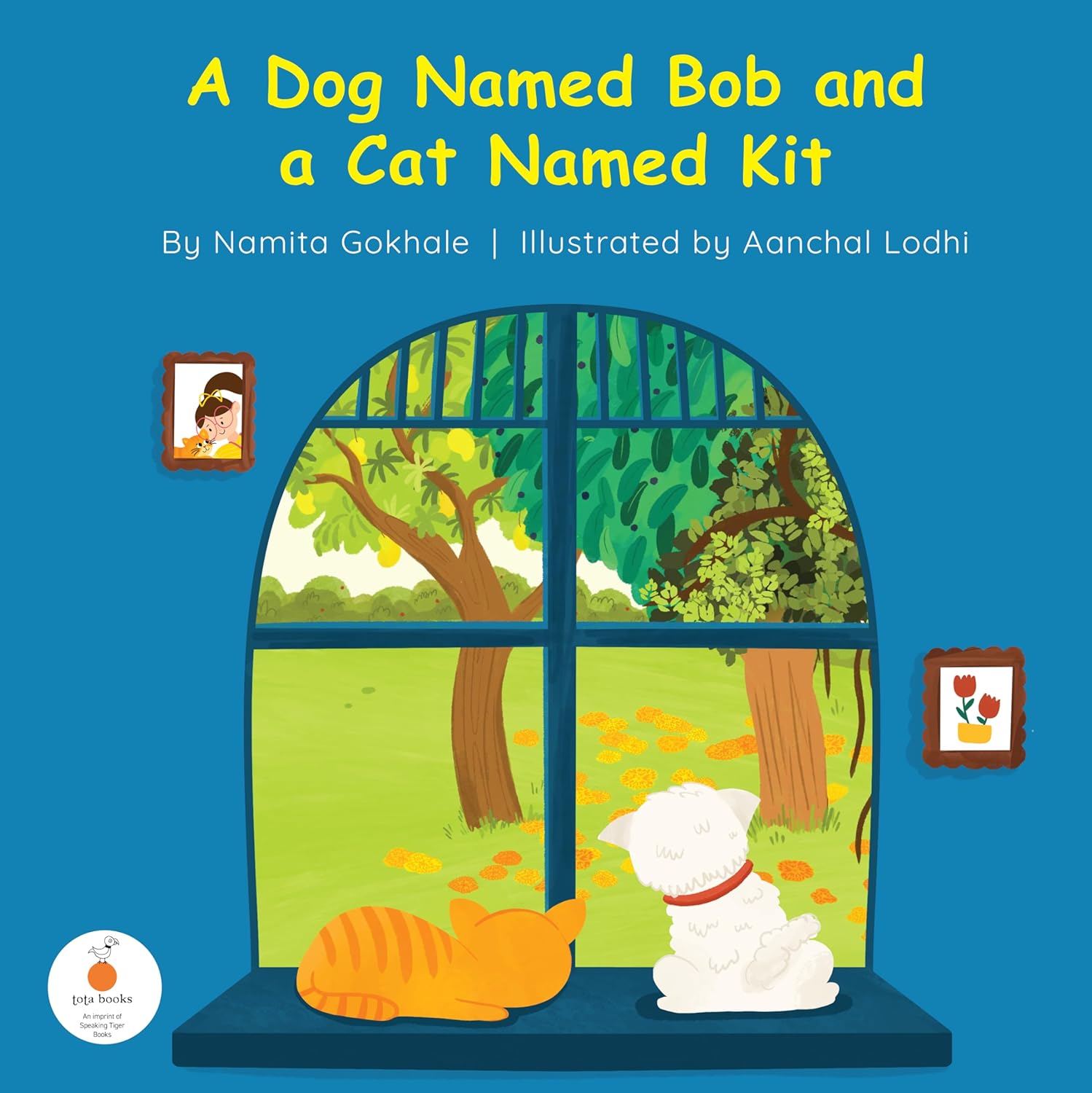 A DOG NAMED BOB AND A CAT NAMED KIT