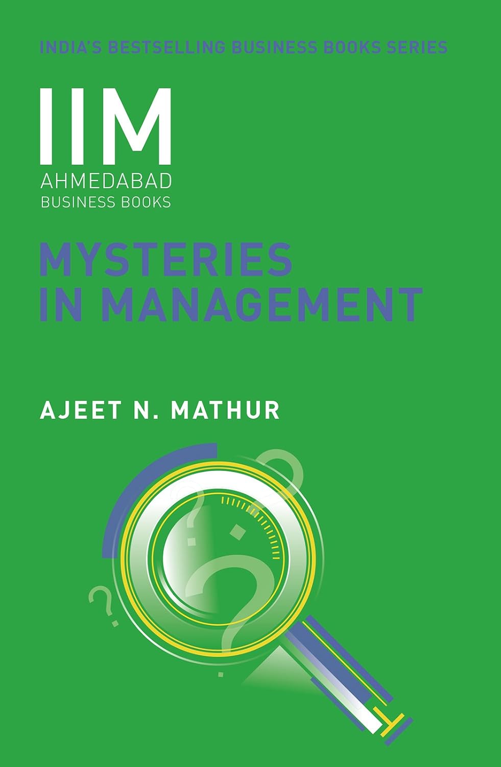 MYSTERIES IN MANAGEMENT
