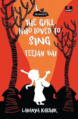 THE GIRL WHO LOVED TO SING TEEJAN BAI