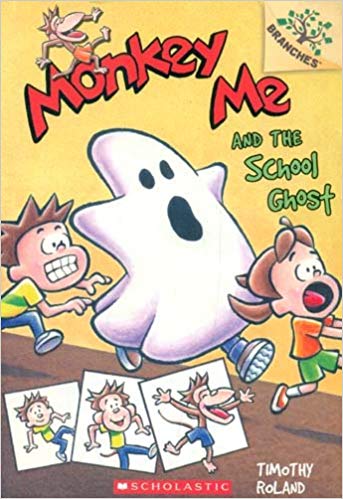 NO 04 MONKEY ME AND THE SCHOOL GHOST