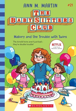 NO 21 MALLORY AND THE TROUBLE WITH TWINS