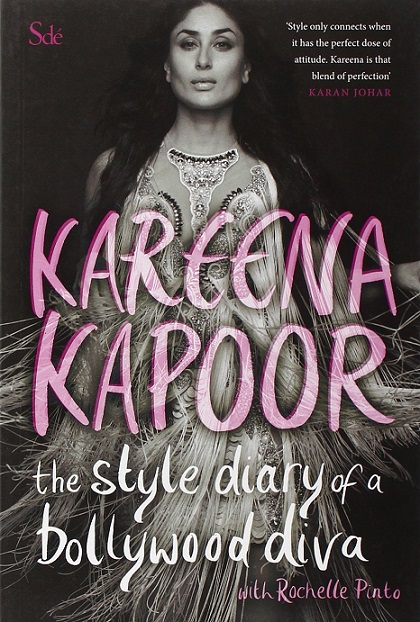 THE STYLE DIARY OF A BOLLYWOOD DIVA kareena kapoor