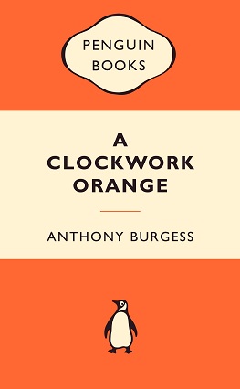 A CLOCKWORK ORANGE