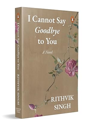 I CANNOT SAY GOODBYE TO YOU