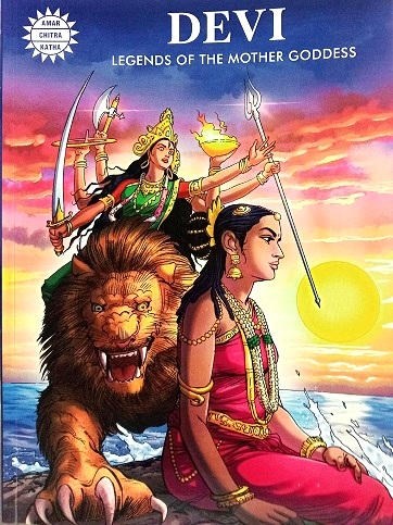 DEVI legends of the mother goddess