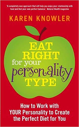 EAT RIGHT FOR YOUR PERSONALITY TYPE 