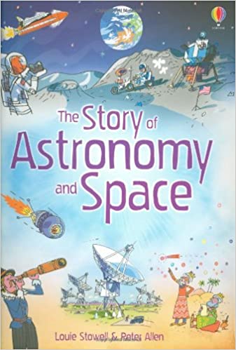 THE STORY OF ASTRONOMY AND SPACE
