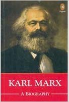 KARL MARX a biography