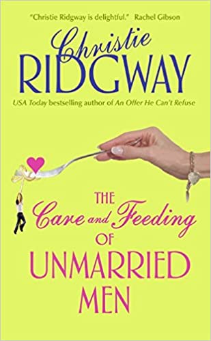 THE CARE AND FEEDING OF UNMARRIED MEN