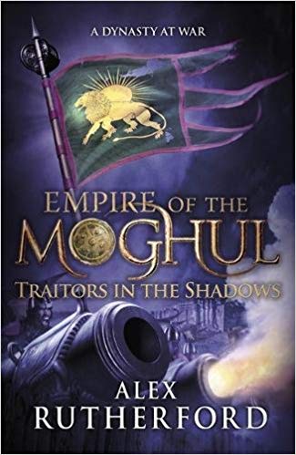 EMPIRE OF THE MOGHUL 6 traitors in the shadows