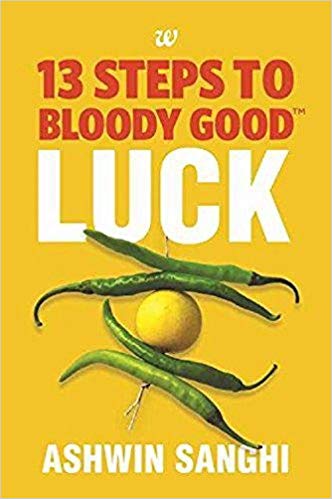 13 STEPS TO BLOODY GOOD LUCK