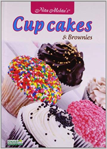 CUP CAKES AND BROWNIES cookbook 