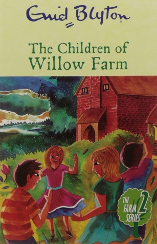 NO 02 THE CHILDREN OF WILLOW FARM 