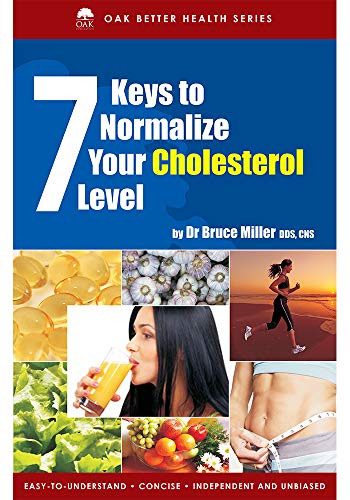 7 KEYS TO NORMALIZE YOUR CHOLESTEROL LEVEL 