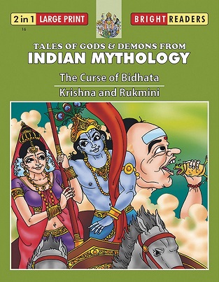 THE CURSE OF BIDHATA & KRISHNA AND RUKMINI