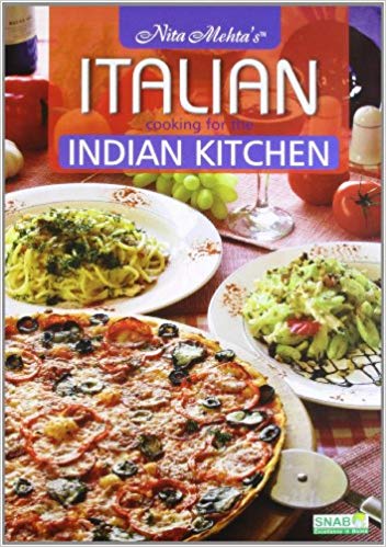 ITALIAN COOKING FOR THE INDIAN KITCHEN cookbook 