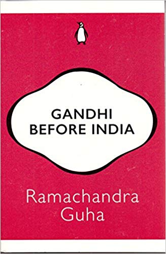 GANDHI BEFORE INDIA 