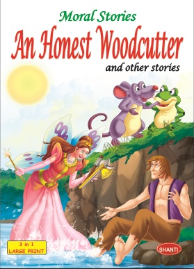 AN HONEST WOODCUTTER 3 in 1 moral stories