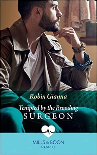 TEMPTED BY THE BROODING SURGEON