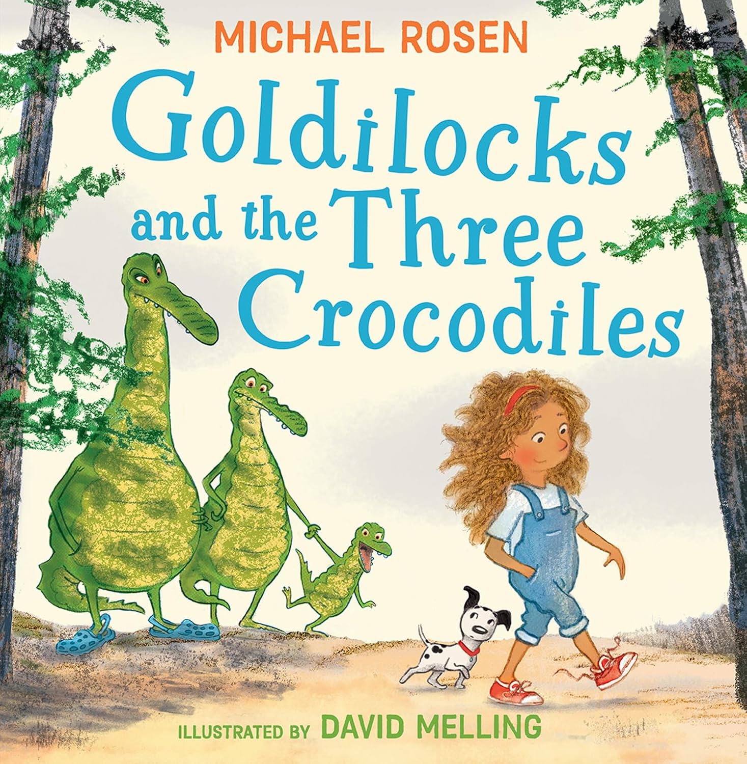 GOLDILOCKS AND THE THREE CROCODILES