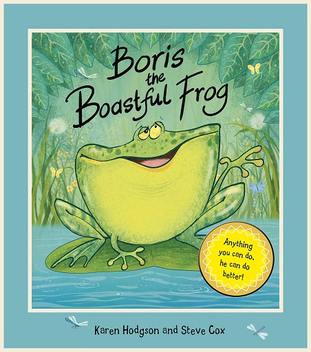 BORIS THE BOASTFUL FROG