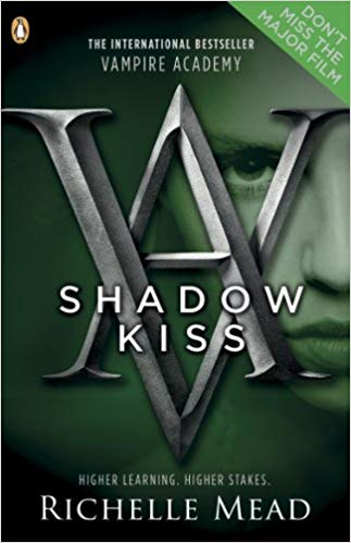 VAMPIRE ACADEMY 3 shadow kiss 
