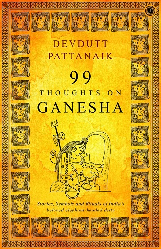 99 THOUGHTS ON GANESHA