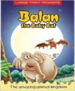 BALAN THE BABY BAT (KIDDZBOOK)
