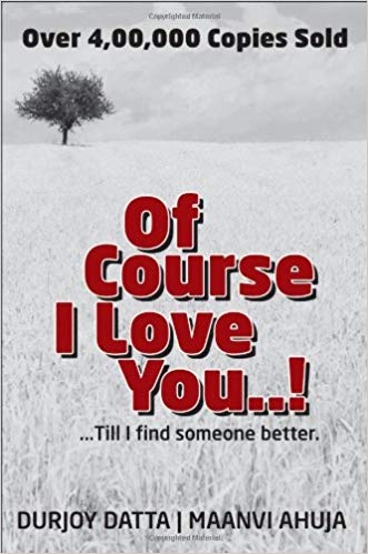 OF COURSE I LOVE YOU