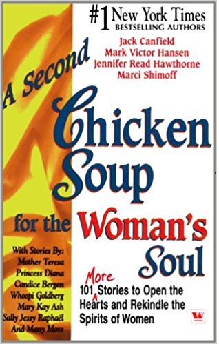 A SECOND CHICKEN SOUP FOR THE WOMAN'S SOUL