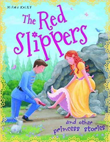 THE RED SLIPPERS & other princess stories