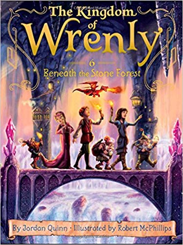 THE KINGDOM OF WRENLY 6 beneath the stone forest