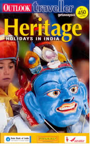 HERITAGE HOLIDAYS IN INDIA outlook traveller 