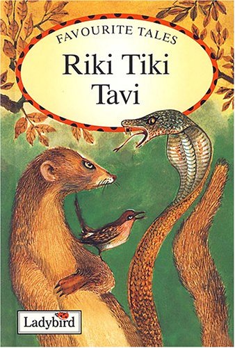 RIKI TIKI TAVI (LADYBIRD)