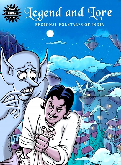 LEGEND AND LORE regional folktales of india