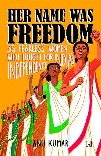 HER NAME WAS FREEDOM 35 fearless women