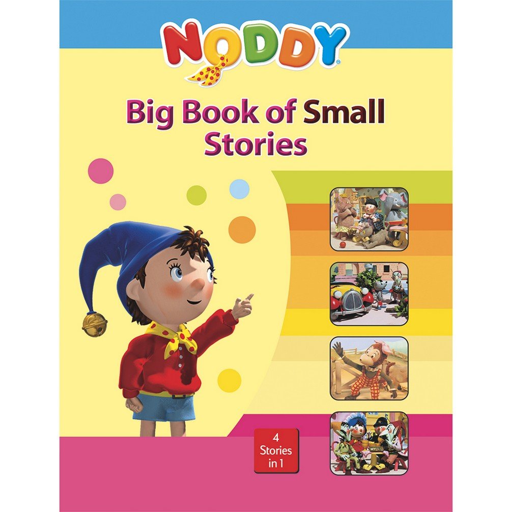 NODDY BIG BOOK OF SMALL STORIES 4 IN 1 