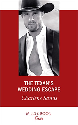 THE TEXAN'S WEDDING ESCAPE