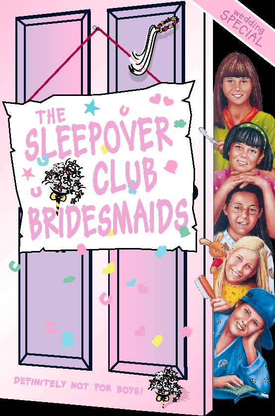 NO 31 SLEEPOVER CLUB BRIDESMAIDS