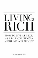 LIVING RICH 