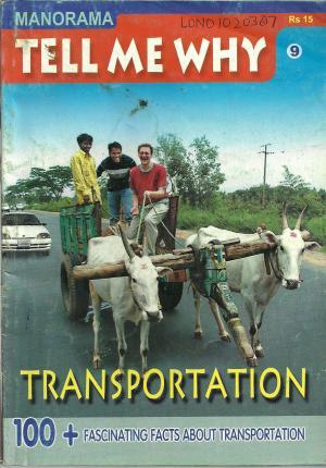 NO 009 TELL ME WHY TRANSPORTATION JUNE 2007