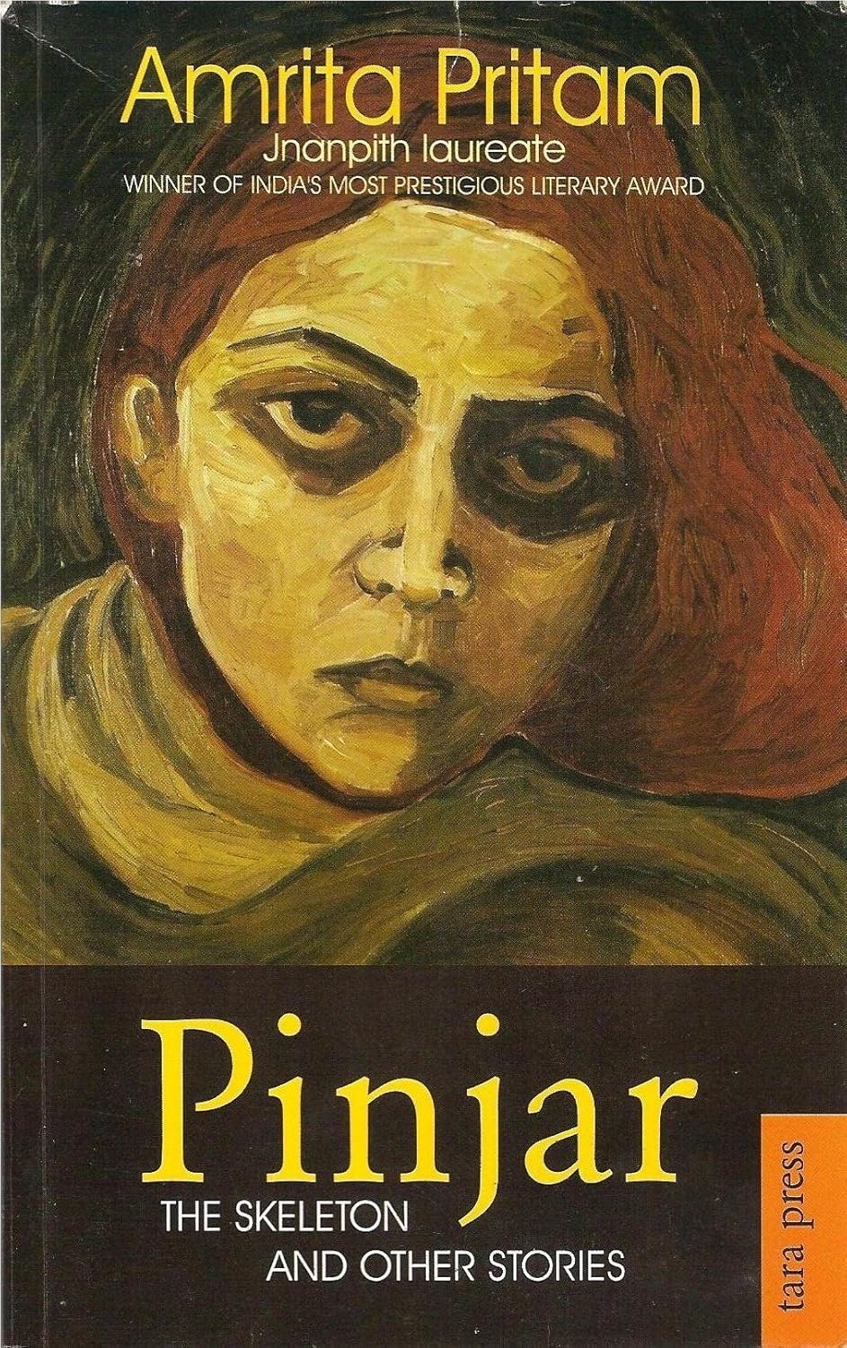 PINJAR : The Skeleton and Other Stories