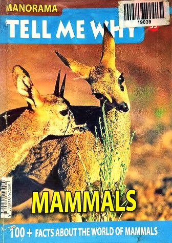 NO 55 TELL ME WHY mammals APRIL 2011