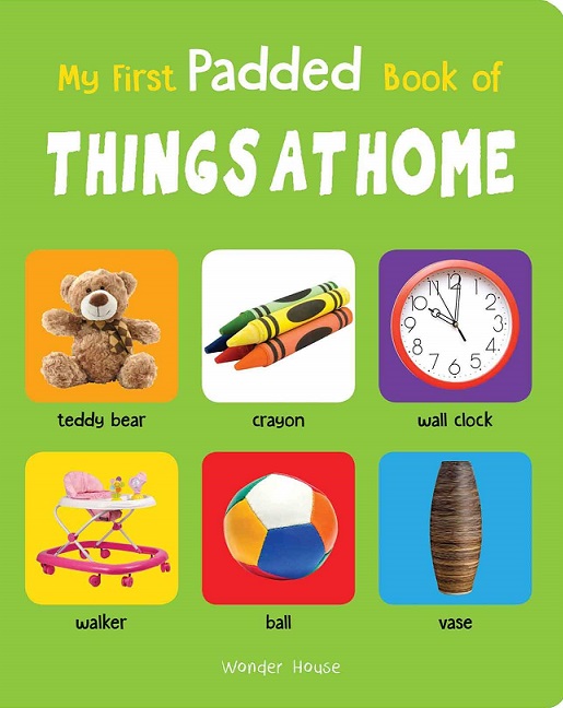 MY FIRST PADDED BOOK OF THINGS AT HOME