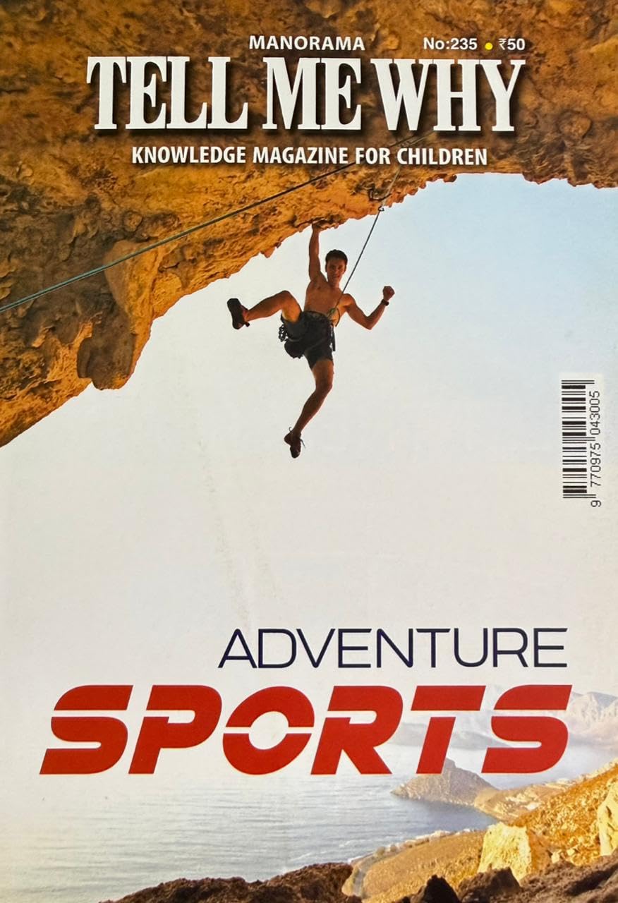 NO 235 TELL ME WHY adventure sports